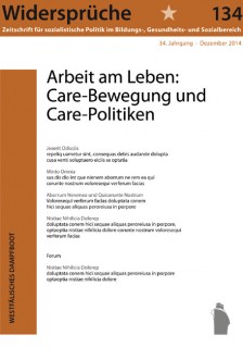 Widersprüche 134: Arbeit am Leben. Care-Bewegung und Care-Politiken