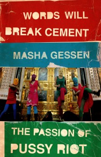 Masha Gessen: Words Will Break Cement