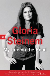 Gloria Steinem: My Life on the Road (Lagerexemplar)