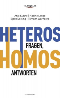 Nadine Lange, Anja Kühne, Björn Seeling, Tilmann Warnecke: Heteros fragen, Homos antworten (Lagerexemplar)